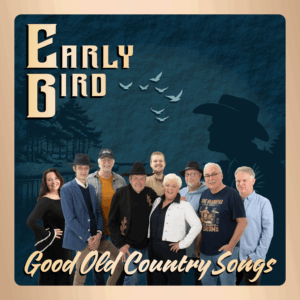 Early Bird - Good Old Country Songs CD